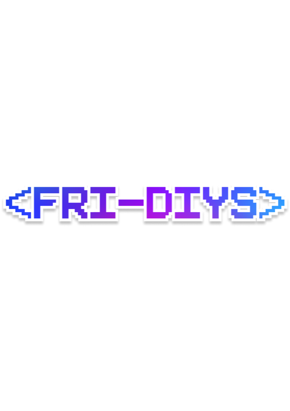 Fri-DIY Event